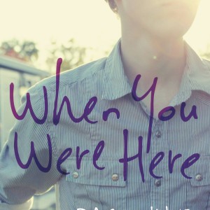 When You Were Here book cover