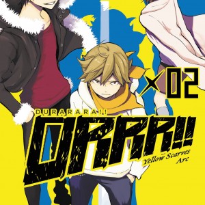 Durarara!! Yellow Scarves Arc, Vol. 2 book cover
