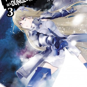 Is It Wrong to Try to Pick Up Girls in a Dungeon?, Vol. 3 (light novel) book cover