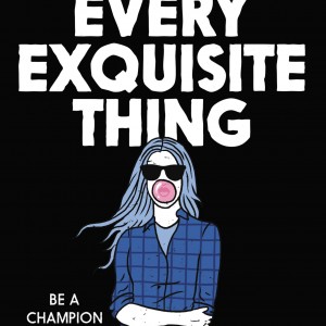 Every Exquisite Thing book cover