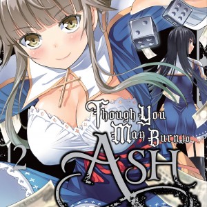 Though You May Burn to Ash, Vol. 2 book cover