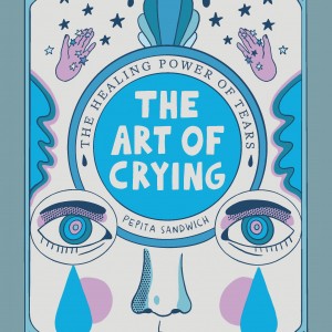 The Art of Crying book cover
