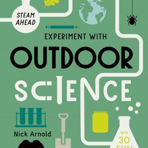 Experiment with Outdoor Science book cover