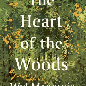 The Heart of the Woods book cover