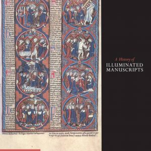 A History of Illuminated Manuscripts book cover