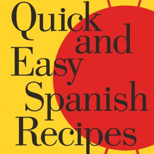 Quick and Easy Spanish Recipes book cover