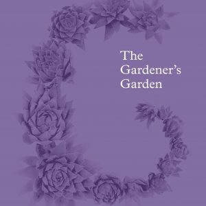 The Gardener's Garden book cover
