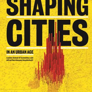 Shaping Cities in an Urban Age book cover