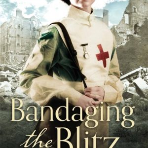 Bandaging the Blitz book cover