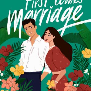 First Comes Marriage book cover