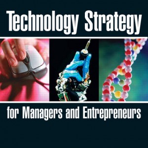 Technology Strategy for Managers and Entrepreneurs book cover
