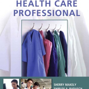 Becoming a Health Care Professional book cover