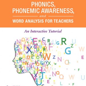 Phonics, Phonemic Awareness, and Word Analysis for Teachers book cover