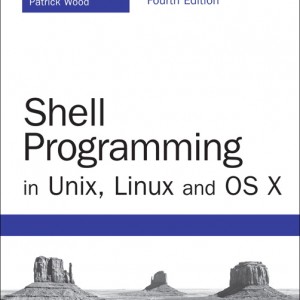 Shell Programming in Unix, Linux and OS X book cover