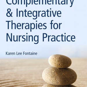Complementary & Integrative Therapies for Nursing Practice book cover