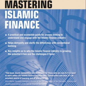 Mastering Islamic Finance: A practical guide to Sharia-compliant banking, investment and insurance book cover