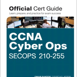 CCNA Cyber Ops SECOPS 210-255 Official Cert Guide book cover