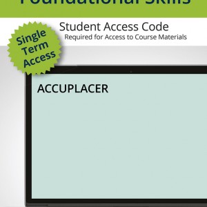 Accuplacer/MyLab Foundational Skills without Pearson eText -- Standalone Access Card (6-month access) book cover