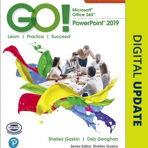 GO! with Microsoft Office 365, PowerPoint 2019 Comprehensive book cover