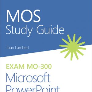 MOS Study Guide for Microsoft PowerPoint Exam MO-300 book cover