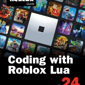 Coding with Roblox Lua in 24 Hours book cover