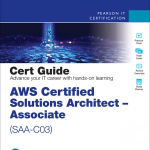 AWS Certified Solutions Architect - Associate (SAA-C03) Cert Guide book cover