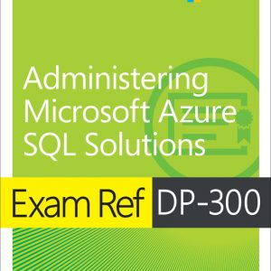 Exam Ref DP-300 Administering Microsoft Azure SQL Solutions book cover
