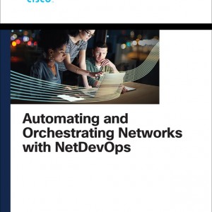 Automating and Orchestrating Networks with NetDevOps book cover