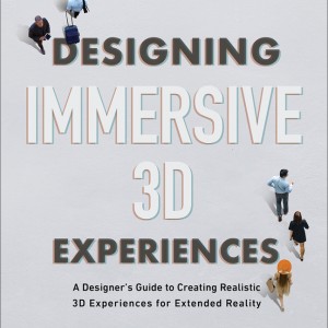 Designing Immersive 3D Experiences book cover