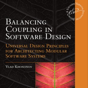 Balancing Coupling in Software Design book cover