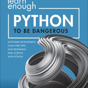 Learn Enough Python to Be Dangerous book cover