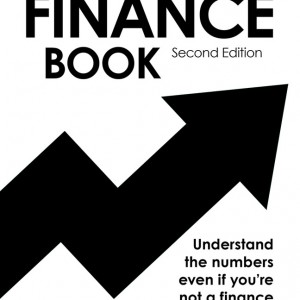 The Finance Book: Understand the numbers even if you're not a finance professional book cover