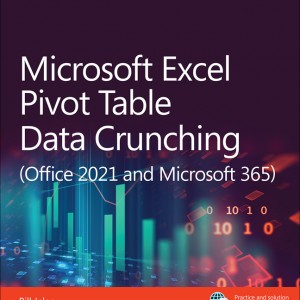 Microsoft Excel Pivot Table Data Crunching (Office 2021 and Microsoft 365) book cover