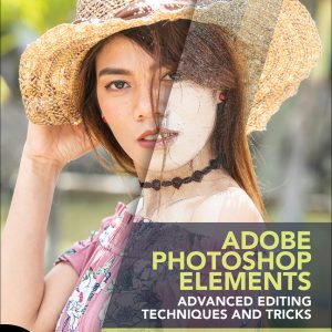 Adobe Photoshop Elements Advanced Editing Techniques and Tricks book cover
