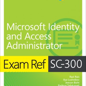 Exam Ref SC-300 Microsoft Identity and Access Administrator book cover