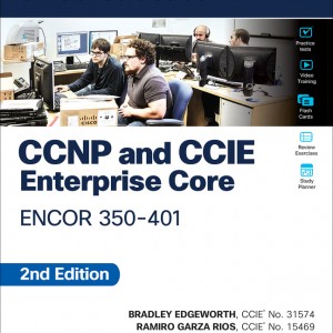 CCNP and CCIE Enterprise Core ENCOR 350-401 Official Cert Guide book cover