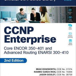 CCNP Enterprise Core ENCOR 350-401 and Advanced Routing ENARSI 300-410 Official Cert Guide Library book cover