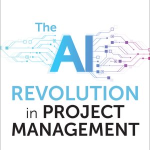 The AI Revolution in Project Management book cover