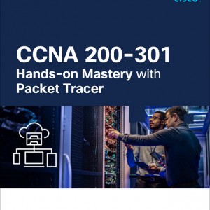CCNA 200-301 Hands-on Mastery with Packet Tracer book cover