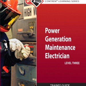 Power Generation Maintenance Electrician Trainee Guide, Level 3 book cover