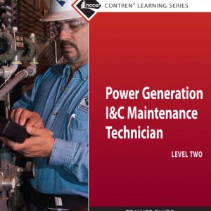 Power Generation I & C Maintenance Technician Trainee Guide, Level 2 book cover