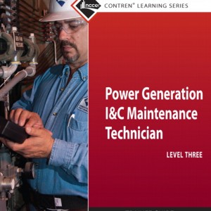Power Generation I & C Maintenance Technician Trainee Guide, Level 3 book cover