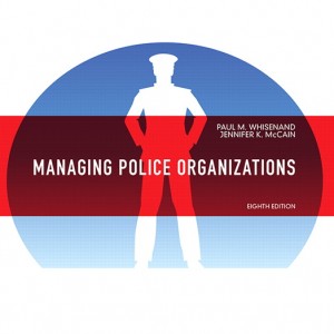 Managing Police Organizations book cover