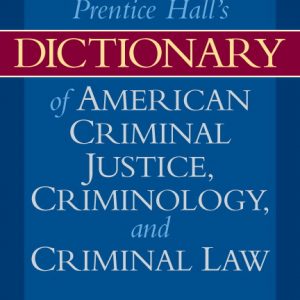 Dictionary of American Criminal Justice, Criminology and Law book cover