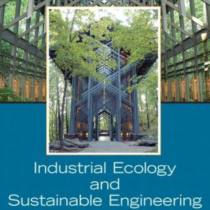 Industrial Ecology and Sustainable Engineering book cover