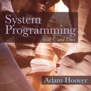 System Programming with C and Unix book cover