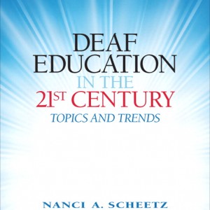 Deaf Education in the 21st Century book cover
