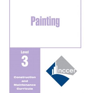 Painting - Commercial & Residential Level 3 Trainee Guide, 2e, Binder book cover