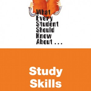 What Every Student Should Know About Study Skills book cover