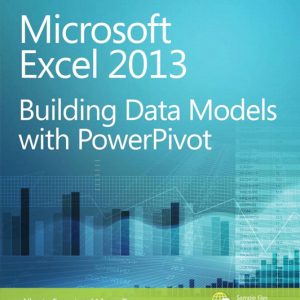 Microsoft Excel 2013 Building Data Models with PowerPivot book cover